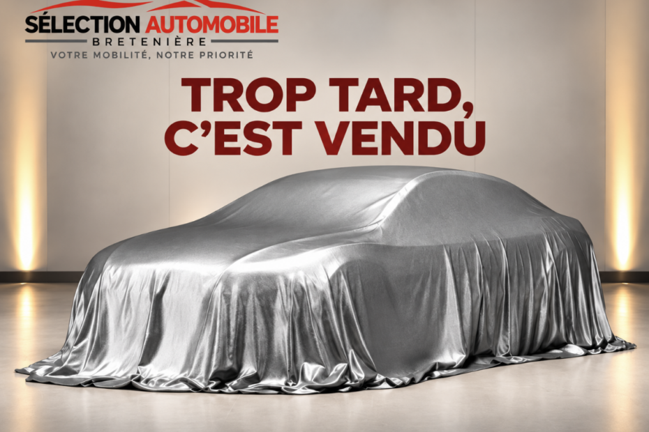 Trop tard, c’est vendu — Sélection Automobile